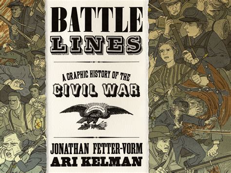 Battle Lines A Graphic History of the Civil War Doc