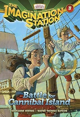 Battle for Cannibal Island AIO Imagination Station Books Kindle Editon