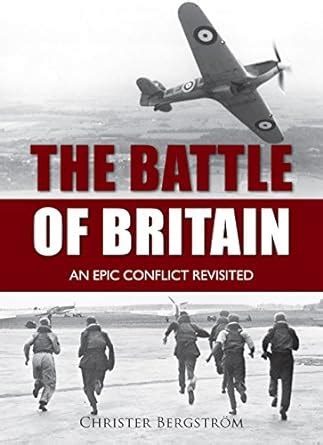 Battle of Britain An Epic Conflict Revisited Doc