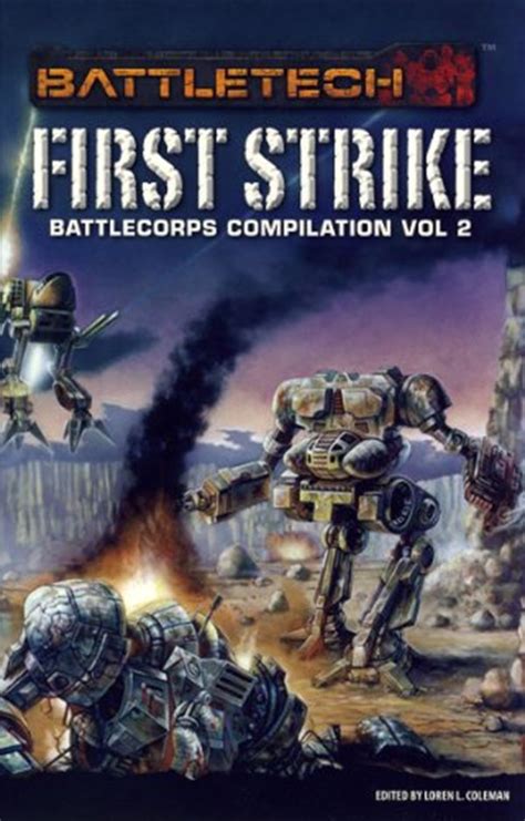 Battlecorps Anthology Vol 2 First Strike Battletech Unnumbered Epub