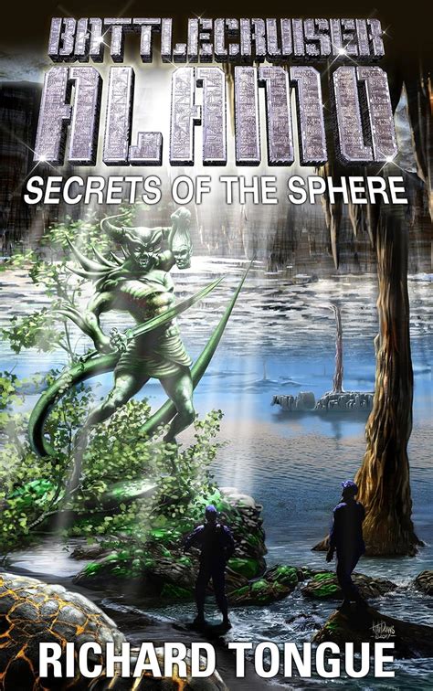 Battlecruiser Alamo Secrets of the Sphere Doc