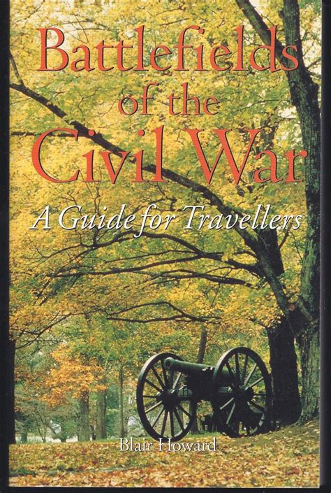 Battlefields of the Civil War A Guide for Travellers Battlefields of the Civil War Vol I Epub