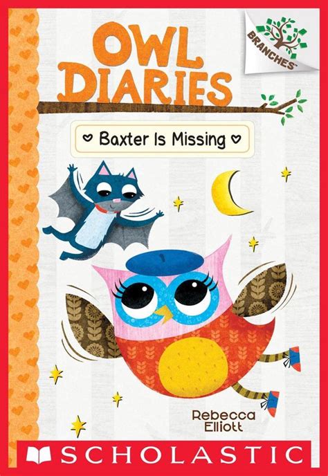 Baxter is Missing A Branches Book Owl Diaries 6