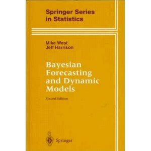 Bayesian Forecasting and Dynamic Models Corrected 2nd Printing Epub