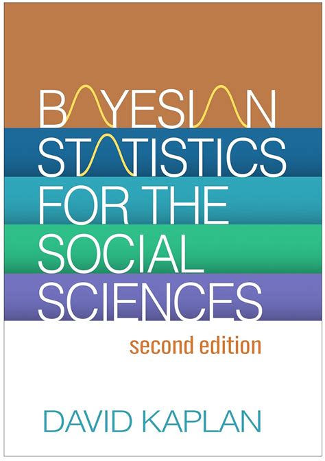 Bayesian Statistics for the Social Sciences Methodology in the Social Sciences Epub