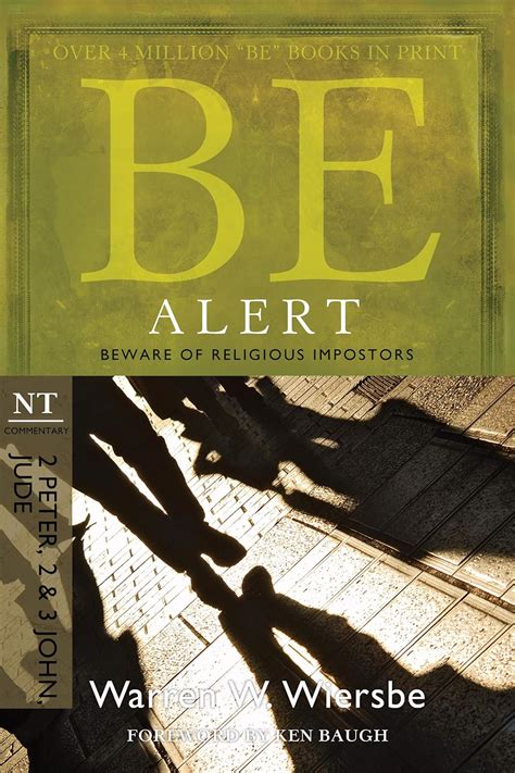Be Alert 2 Peter 2 and 3 John Jude Beware of the Religious Impostors The BE Series Commentary PDF