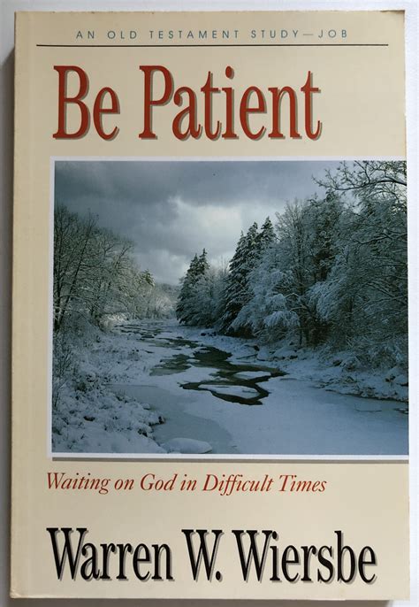 Be Patient Job Waiting on God in Difficult Times The BE Series Commentary Kindle Editon