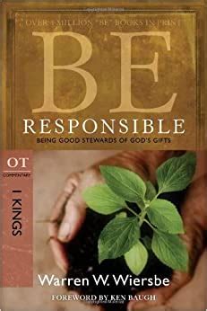 Be Responsible 1 Kings Being Good Stewards of God s Gifts The BE Series Commentary Epub