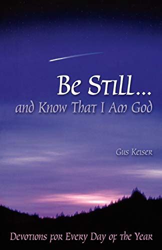 Be Still.and Know That I Am God: Devotions for Every Day of the Year Ebook Doc