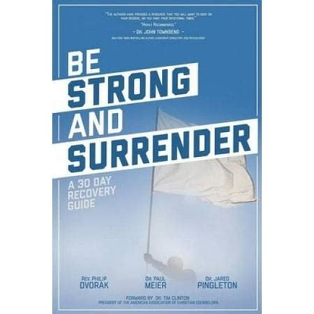 Be Strong and Surrender A 30 Day Recovery Guide Kindle Editon