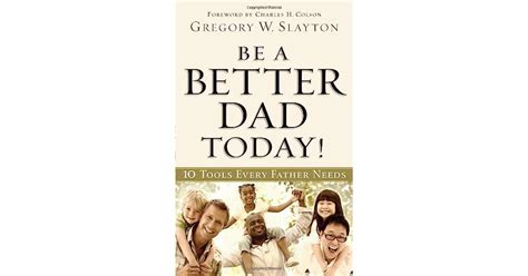 Be a Better Dad Today 10 Tools Every Father Needs Epub