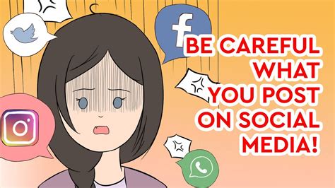 Be careful about what you post.