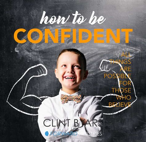 Be confident: