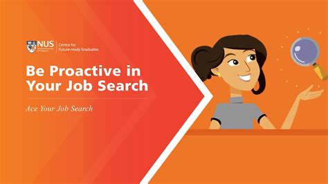 Be proactive in your job search: