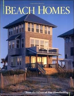 Beach Homes (Best of Fine Homebuilding) Kindle Editon