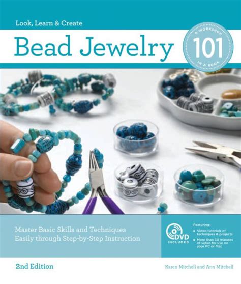 Bead Jewelry 101 2nd Edition Master Basic Skills and Techniques Easily through Step-by-Step Instruction PDF