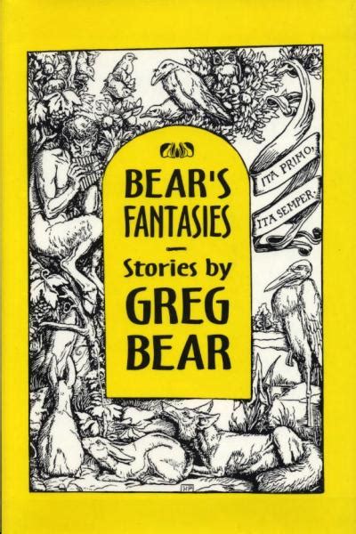 Bear s fantasies Six stories in old paradigms Reader