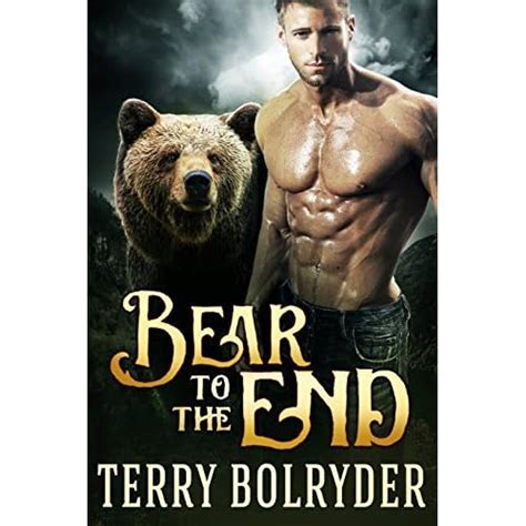 Bear to the End Bear Claw Security Book 5 PDF