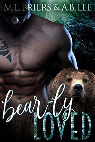 Bear-ly Loved Kindle Editon