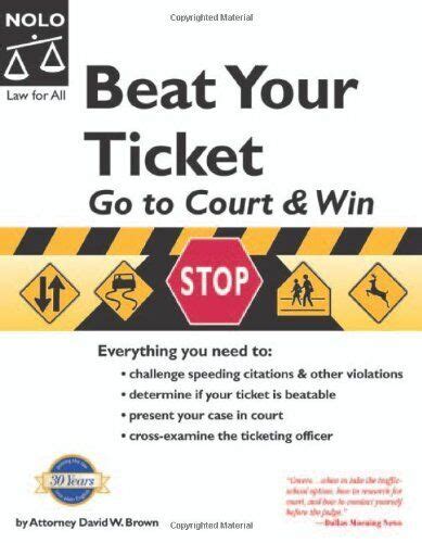 Beat Your Ticket Go to Court and Win Reader