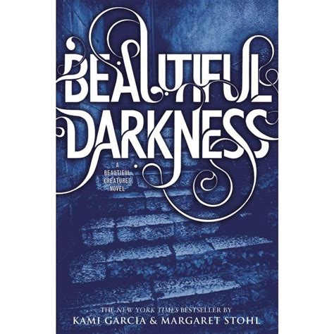 Beautiful Darkness Beautiful Creatures Book 2