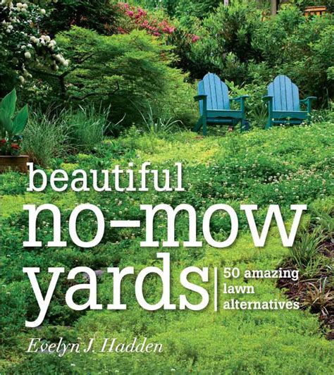 Beautiful No-Mow Yards 50 Amazing Lawn Alternatives Reader