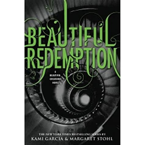 Beautiful Redemption Beautiful Creatures Book 4