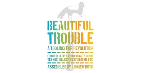 Beautiful Trouble A Toolbox for Revolution Kindle Editon