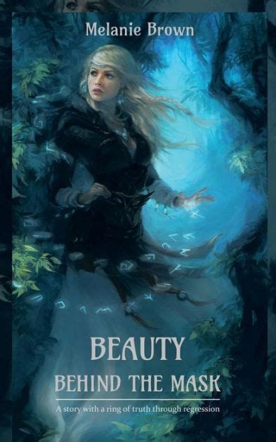 Beauty Behind The Mask A story with a ring of truth through regression PDF