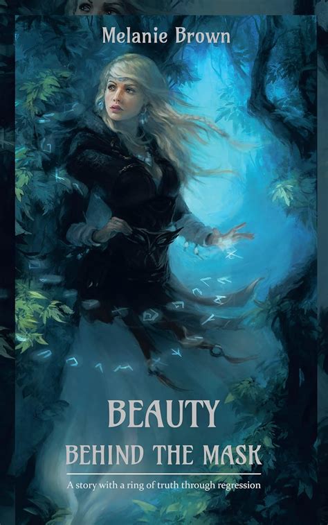 Beauty Behind The Mask A story with a ring of truth through regression Epub