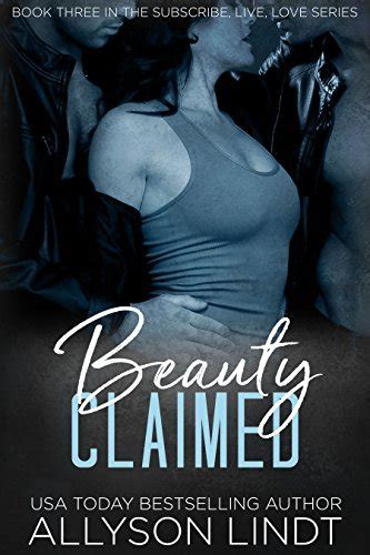 Beauty Claimed An MFM Ménage Romance Subscribe Live Love Book 3 Epub