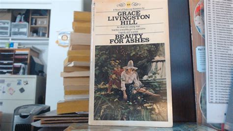 Beauty for Ashes Grace Livingston Hill 48 Kindle Editon