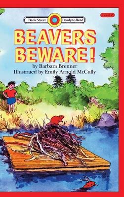 Beavers Beware Bank Street Ready to Read Book 2