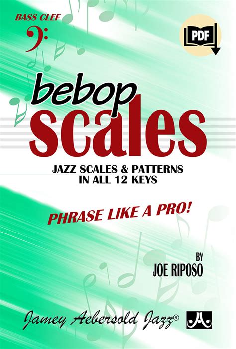 Bebop Scales: Jazz Scales And Patterns In All 12 Ebook Reader