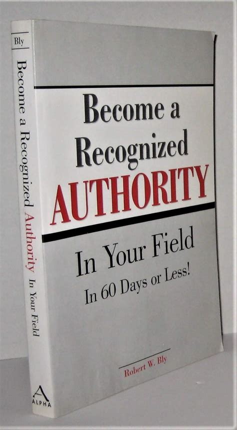 Become A Recognized Authority In Your Field In 60 Days Or Less PDF