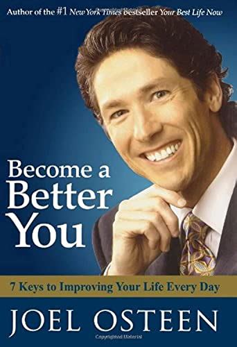 Become a Better You: 7 Keys to Improving Your Life Every Day Kindle Editon