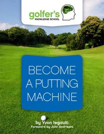 Become a Putting Machine Doc