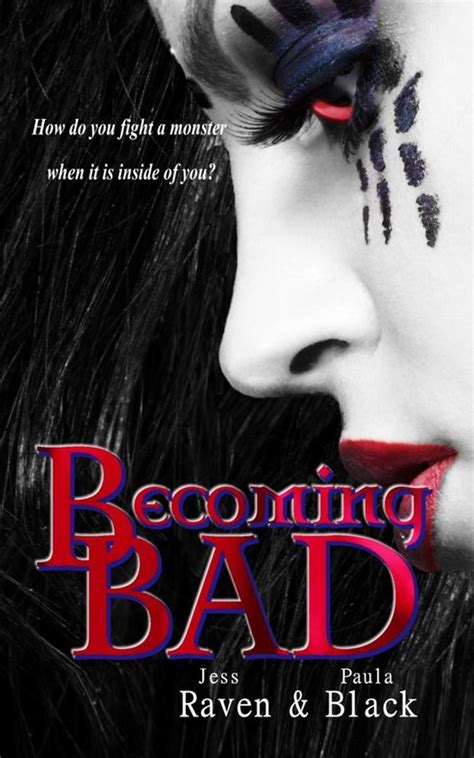 Becoming Bad The Becoming Novels Volume 2 Reader