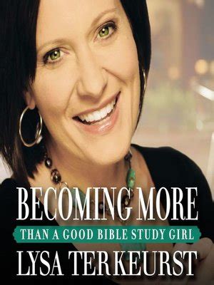 Becoming More Than a Good Bible Study Girl PDF