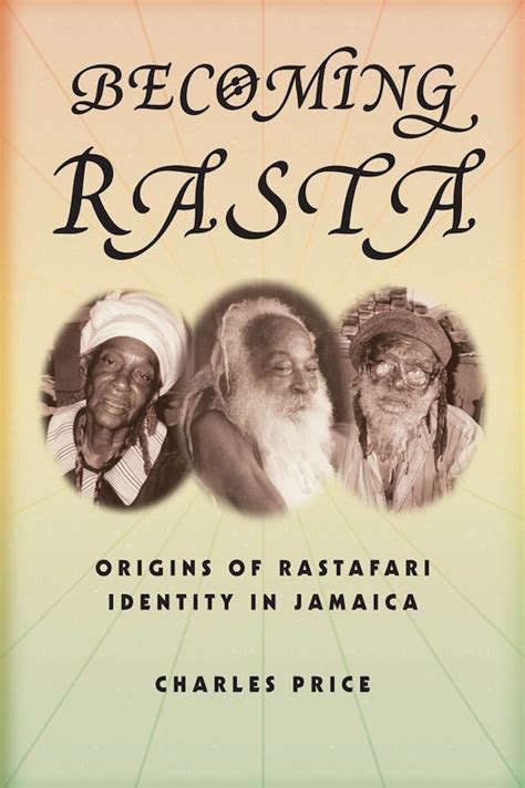 Becoming Rasta: Origins of Rastafari Identity in Jamaica Reader