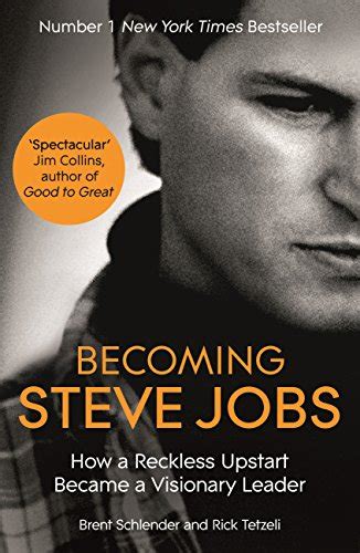 Becoming Steve Jobs The Evolution of a Reckless Upstart into a Visionary Leader Doc