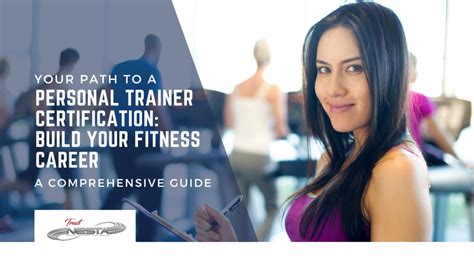 Becoming a Certified Personal Trainer: A Step-by-Step Guide to Enhance Your Career in Fitness