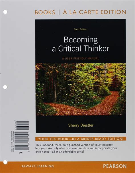 Becoming a Critical Thinker A User-Friendly Manual Books a la Carte Plus MyLab Thinking with eText Access Card Package 6th Edition PDF