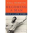 Becoming a Man Half a Life Story Perennial Classics PDF