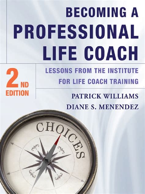 Becoming a Professional life Coach Lessons from the institute of life Coach Training Kindle Editon