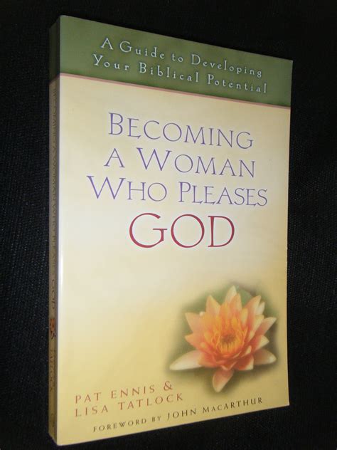 Becoming a Woman Who Pleases God A Guide to Developing Your Biblical Potential Kindle Editon