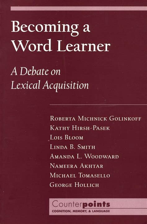 Becoming a Word Learner A Debate on Lexical Acquisition Counterpoints Cognition Memory and Language Kindle Editon