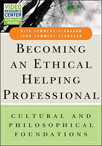 Becoming an Ethical Helping Professional Cultural and Philosophical Foundations PDF