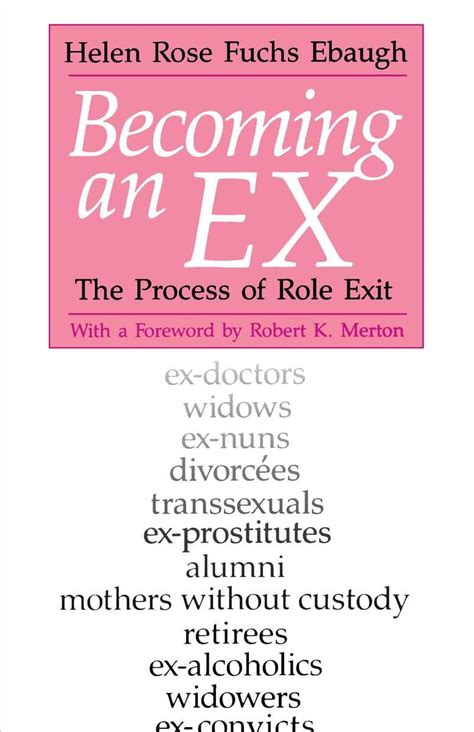 Becoming an Ex The Process of Role Exit Epub