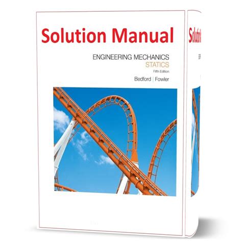 Bedford Fowler Engineering Mechanics Statics 5th Solution Reader